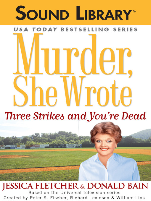 Title details for Three Strikes and You're Dead by Jessica Fletcher - Wait list